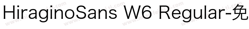 HiraginoSans W6 Regular字体转换